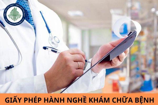 Giấy phép hành nghề khám chữa bệnh có thời hạn bao lâu? Hết hạn có được gia hạn không?