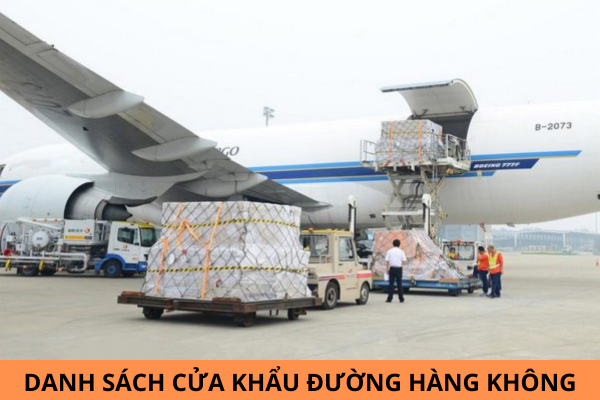 Danh sách cửa khẩu đường hàng không cho phép người nước ngoài nhập cảnh, xuất cảnh bằng thị thực điện tử năm 2024?