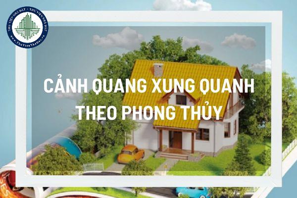 Ảnh hưởng của cảnh quan xung quanh đến phong thủy ngôi nhà