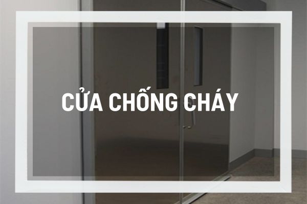 Cửa chống cháy là gì? Tại sao cửa chống cháy là thiết bị quan trọng trong công trình xây dựng nhà?