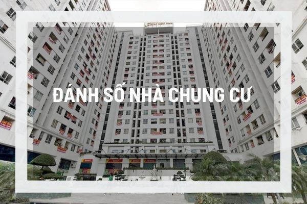 Việc đánh số nhà chung cư do ai lập phương án thực hiện? Đánh số căn hộ chung cư được thực hiện theo nguyên tắc nào?