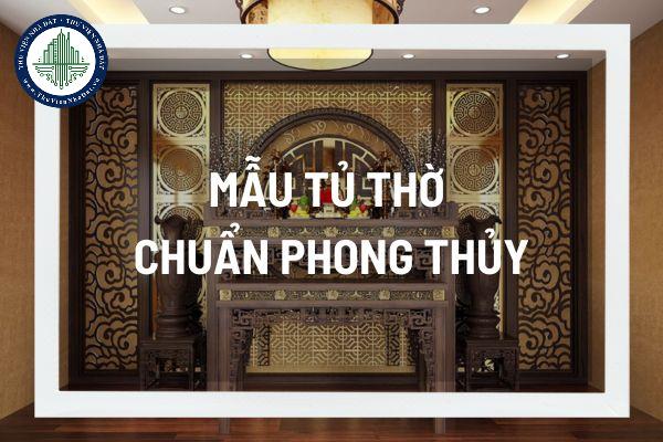 Mẫu tủ thờ chuẩn phong thủy, lựa chọn tạo tôn nghiêm cho không gian thờ cúng