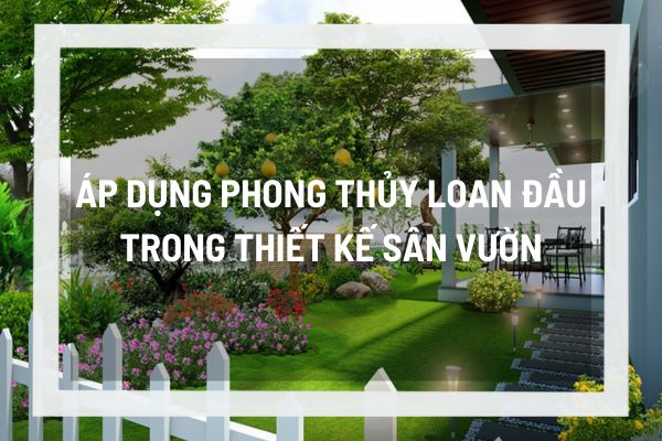 Phong thủy loan đầu là gì? Cách áp dụng phong thủy loan đầu để tạo thế phong thủy tốt cho sân vườn