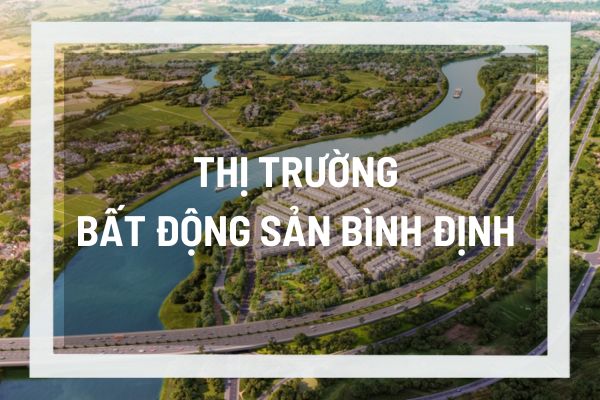 Thị trường bất động sản Bình Định bùng nổ nhờ quy hoạch đồng bộ