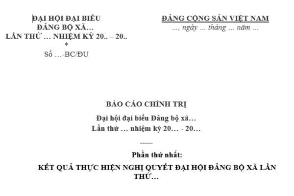 Mẫu Báo cáo chính trị Đại hội Đảng bộ xã, phường mới 2024