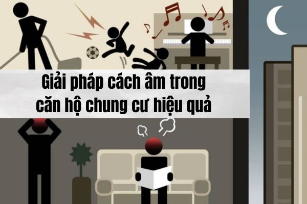 Giải pháp cách âm trong căn hộ chung cư hiệu quả