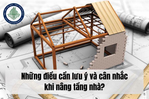 Những điều cần cân nhắc khi nâng tầng nhà? Các sai lầm cần tránh khi nâng tầng nhà?