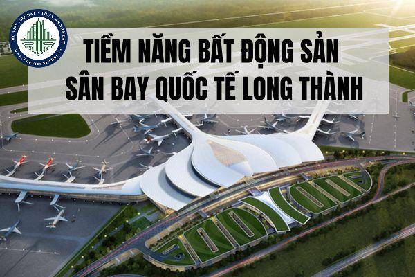 Tiềm năng bất động sản sân bay quốc tế Long Thành