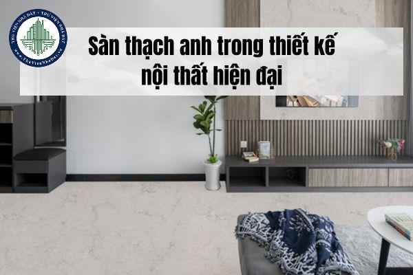 Sàn thạch anh trong thiết kế nội thất nhà ở hiện đại?