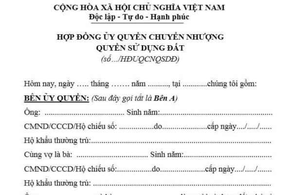 Mẫu hợp đồng ủy quyền bán nhà đất mới nhất hiện nay