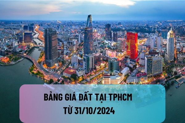 Bảng giá đất mới tại TPHCM từ 31/10/2024 theo Quyết định 79/2024/QĐ-UBND