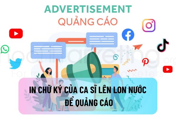 In chữ ký của ca sĩ lên lon nước để quảng cáo có được không? Hành vi này có vi phạm pháp luật?