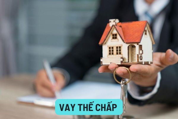 Hồ sơ vay thế chấp và trình tự vay thế chấp tài sản tại ngân hàng hiện nay bao gồm những gì?