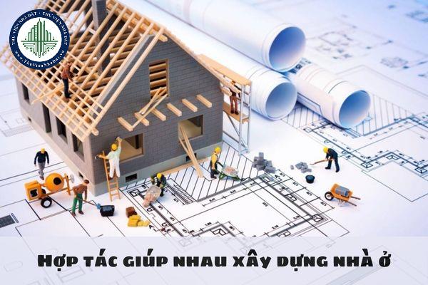  Hợp tác giúp nhau xây dựng nhà ở có nằm trong phương thức phát triển nhà ở của cá nhân không ?