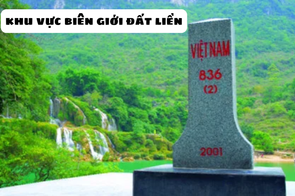 Những ai được cư trú trong khu vực biên giới đất liền? Điều kiện để người Việt Nam đi vào khu vực biên giới?