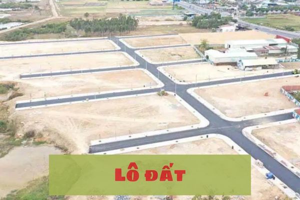 Lô đất là gì? Lô đất có được cấp Sổ đỏ không?