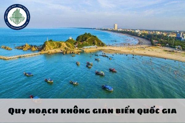 Quy hoạch không gian biển quốc gia là gì? Thành phần Hội đồng thẩm định nhiệm vụ lập quy hoạch không gian biển quốc gia gồm những ai?