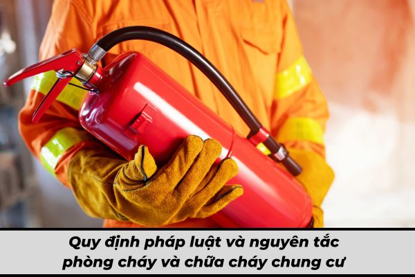 Quy định pháp luật cùng các biện pháp phòng cháy và chữa cháy chung cư