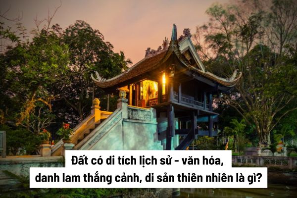 Đất có di tích lịch sử - văn hóa, danh lam thắng cảnh, di sản thiên nhiên có được cấp giấy chứng nhận quyền sử dụng đất không? Muốn sử dụng kết hợp với mục đích khác được không?