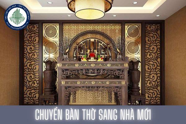 Những điều cần tránh khi chuyển bàn thờ sang nhà mới để đảm bảo phong thủy tốt cho nhà ở