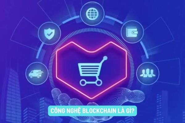 Tiềm năng của công nghệ Blockchain trong cách mạng hóa ngành bất động sản