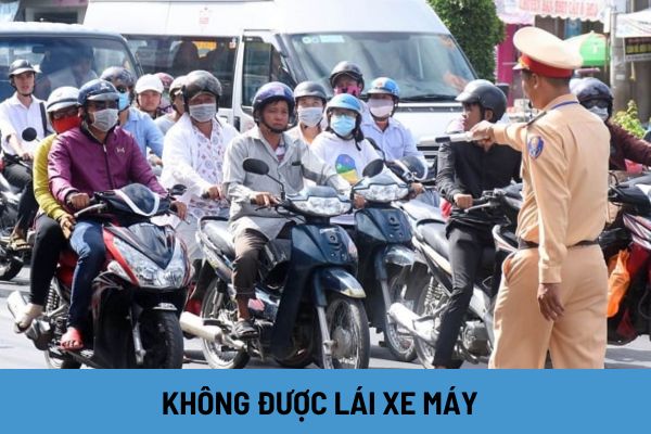 07 bệnh không được lái xe máy tham gia giao thông đường bộ từ năm 2025?