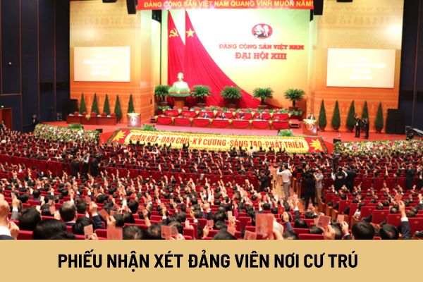 Phiếu nhận xét đảng viên nơi cư trú mẫu 3 213 mới nhất năm 2024?