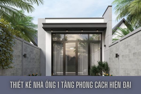 07 mẫu thiết kế nhà ống 1 tầng đẹp dưới 300 triệu