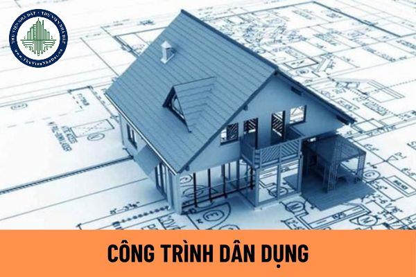 Công trình sử dụng cho mục đích dân dụng là gì? Công trình dân dụng bao gồm những loại nào?