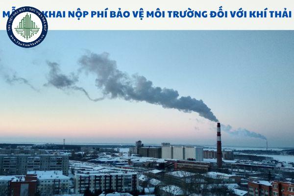 Mẫu tờ khai nộp phí bảo vệ môi trường đối với khí thải