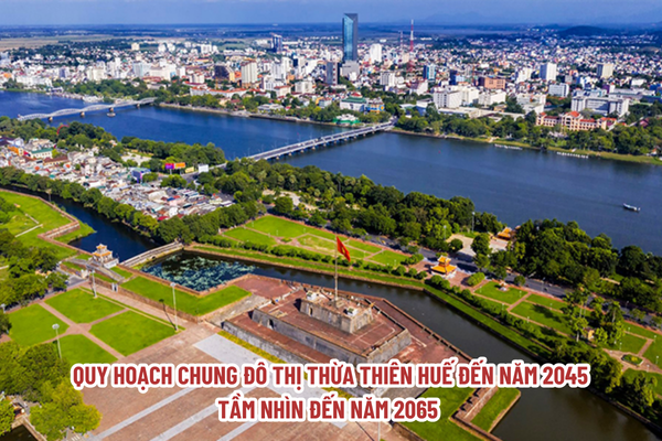 Quy định về phạm vi, ranh giới, quy mô lập quy hoạch chung đô thị Thừa Thiên Huế đến năm 2045, tầm nhìn đến năm 2065?