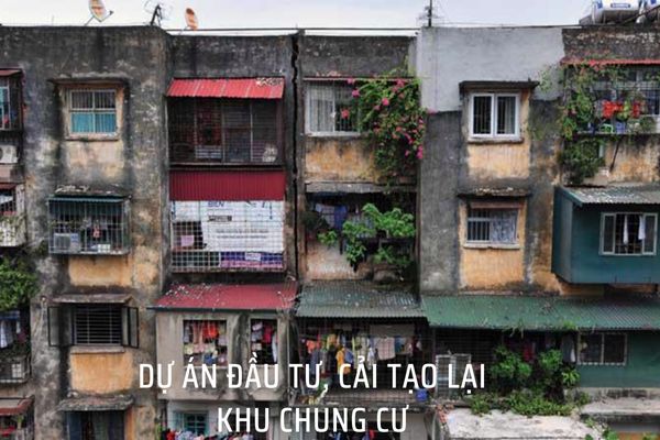 Dự án đầu tư cải tạo, xây dựng lại khu chung cư là gì?