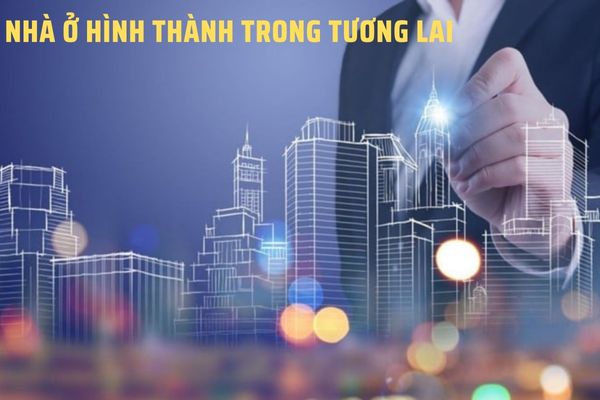 Nhà ở hình thành trong tương lai là gì? Thanh toán trong việc thuê mua nhà ở hình thành trong tương lai ra sao?