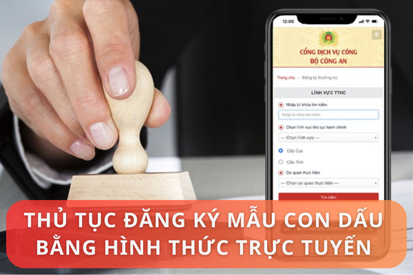 Hướng dẫn thủ tục đăng ký mẫu con dấu bằng hình thức trực tuyến